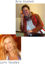 Brie Husted and Lynn Yaudes